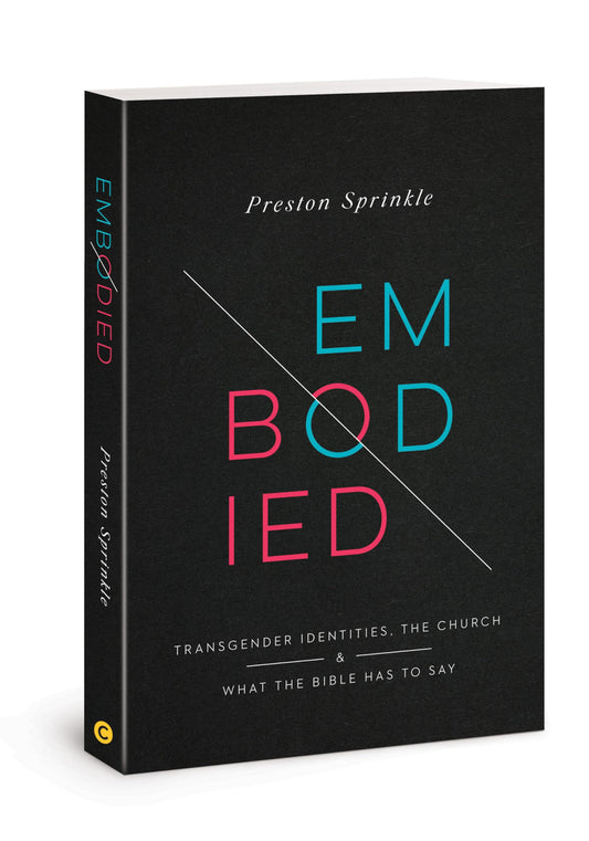 Embodied: Transgender Identities, the Church, and What the Bible Has to Say - 2388