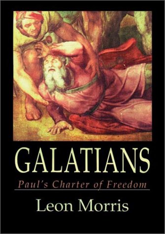 Galatians: Paul's Charter of Christian Freedom - 8087