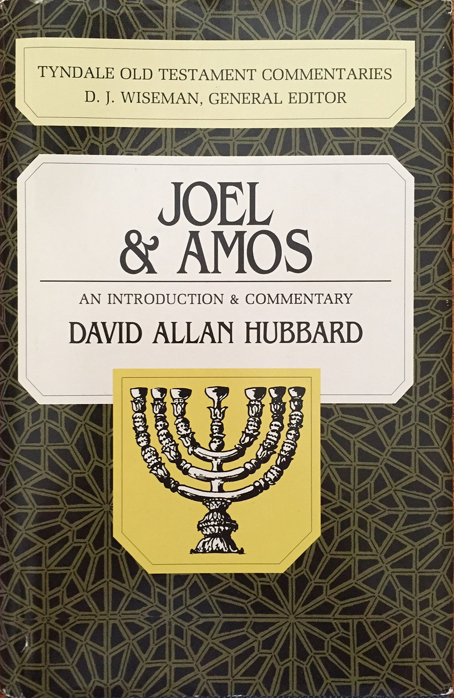 Joel and Amos: An Introduction and Commentary (Tyndale Old Testament Commentaries)
