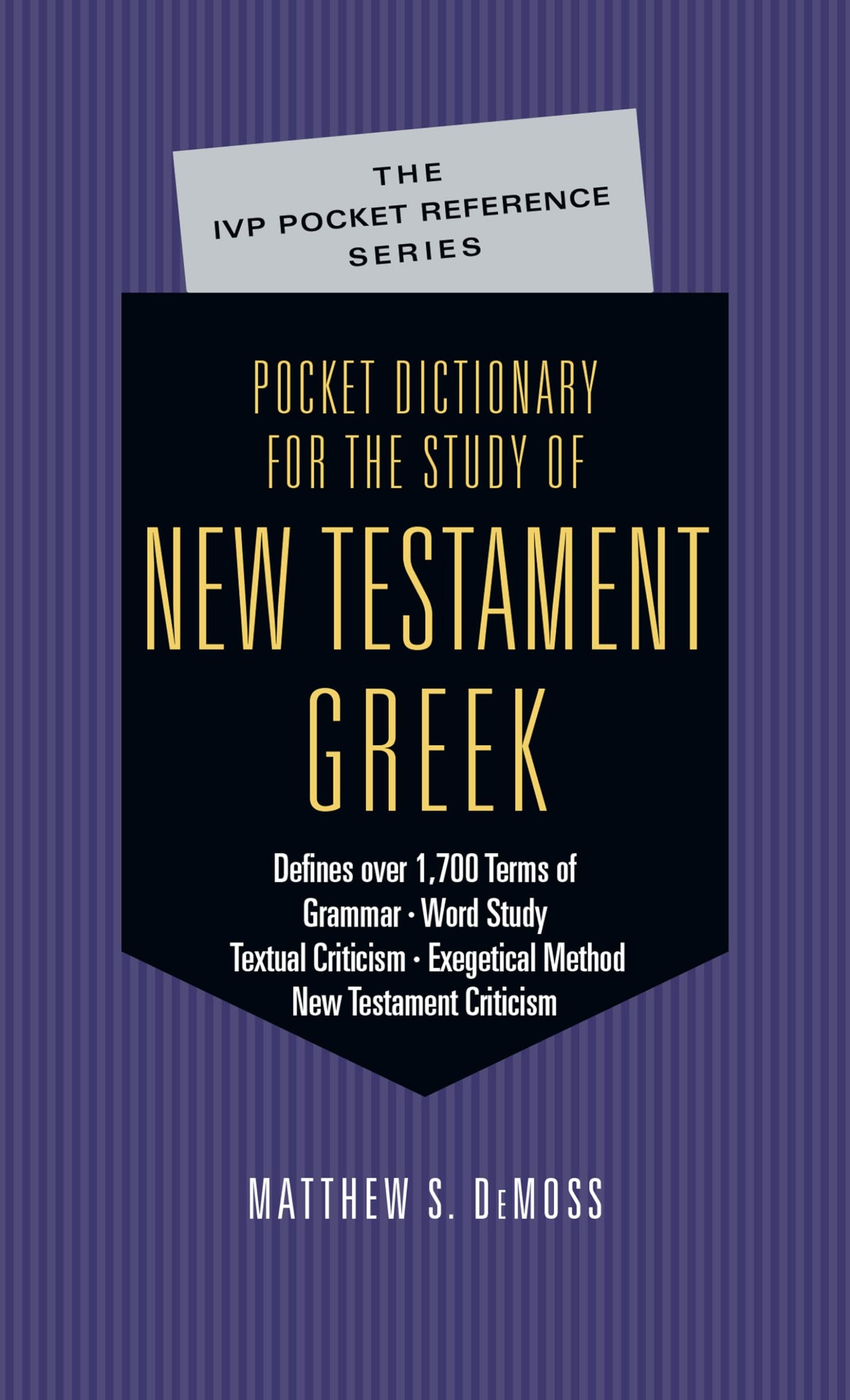 Pocket Dictionary for the Study of New Testament Greek (The IVP Pocket Reference Series)