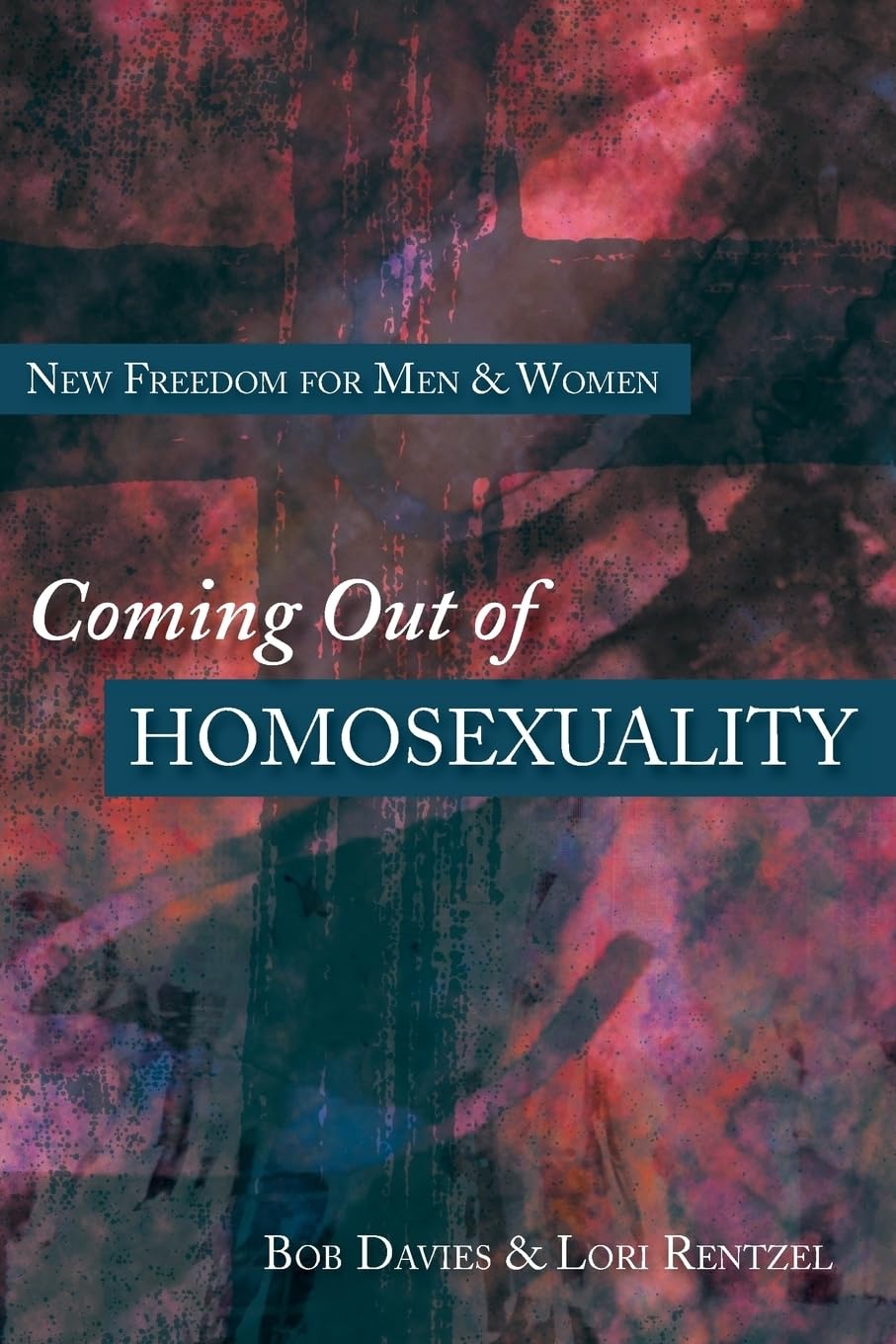 Coming Out of Homosexuality: New Freedom for Men and Women