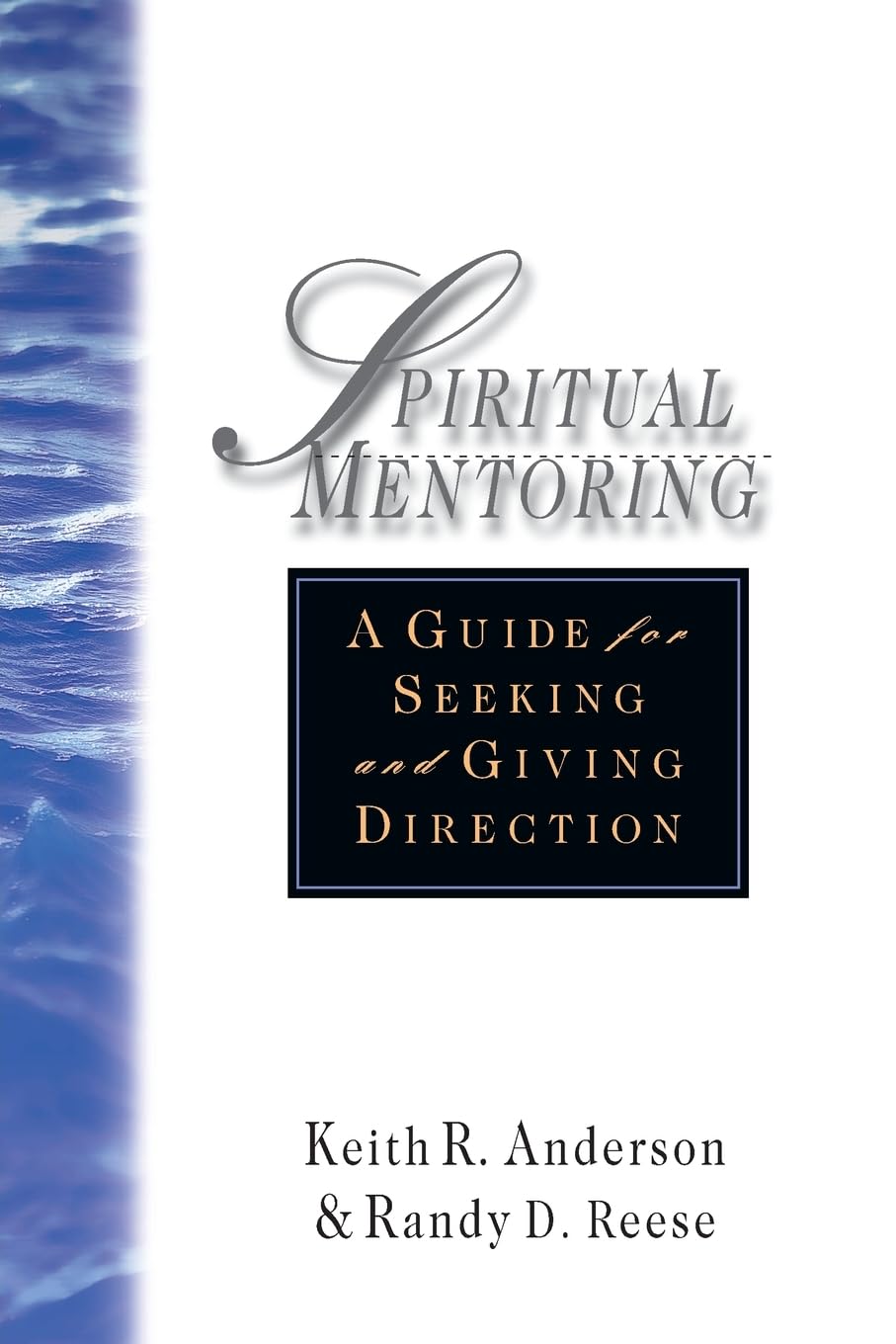 Spiritual Mentoring: A Guide for Seeking and Giving Direction - 3976
