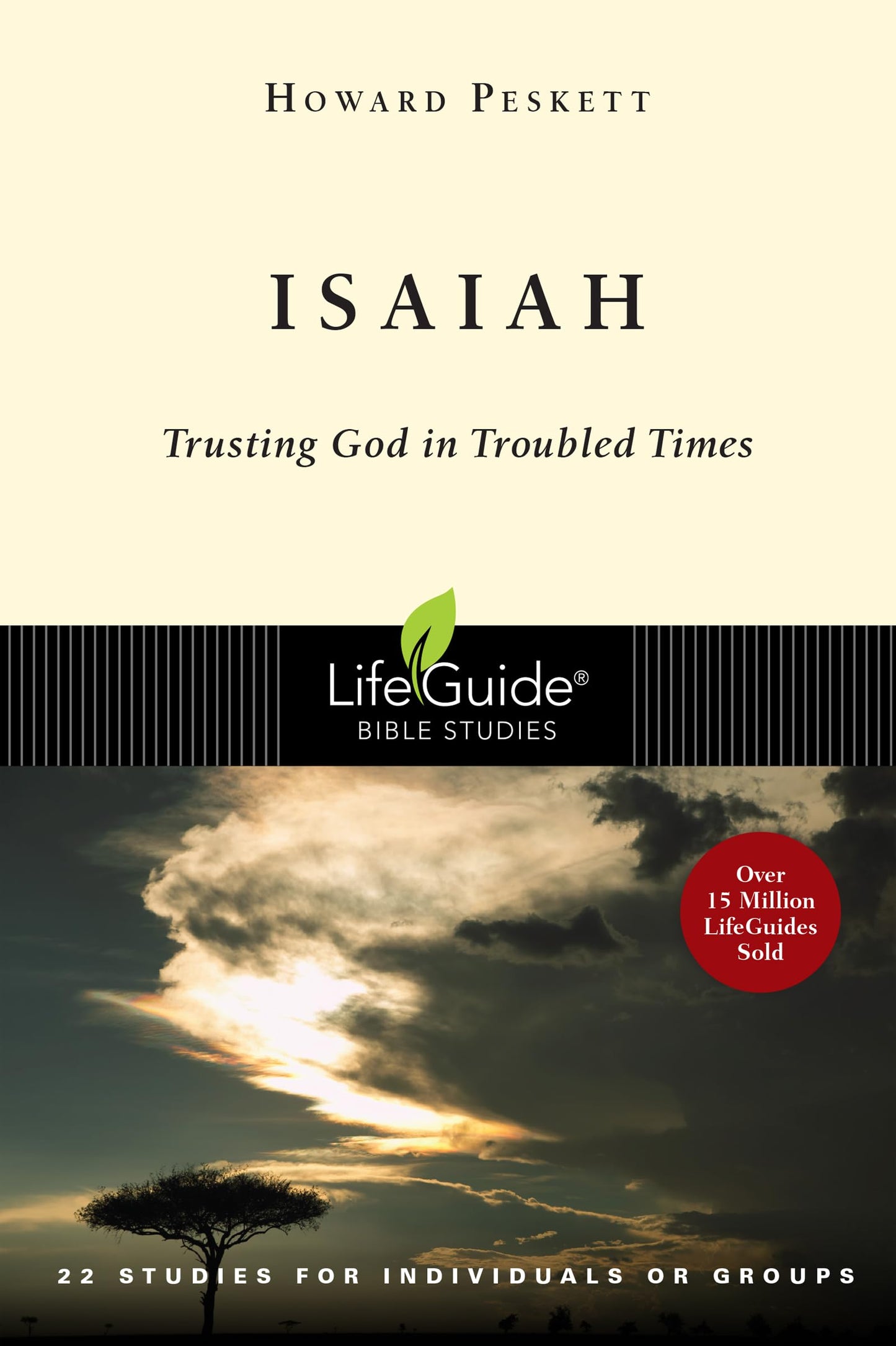 Isaiah: Trusting God in Troubled Times (LifeGuide® Bible Studies)