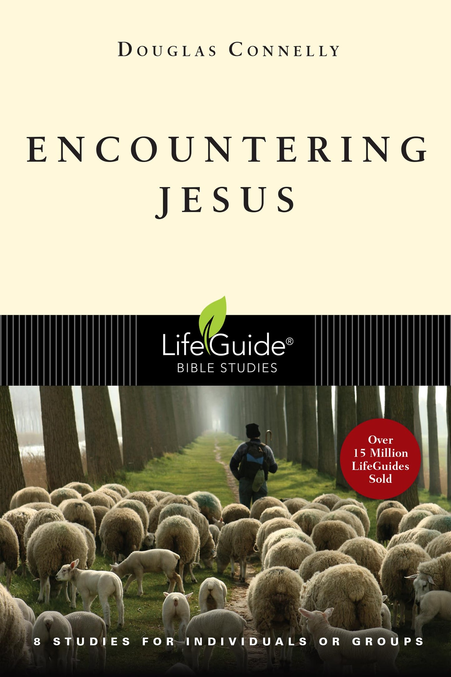 Encountering Jesus: 8 Studies for Individuals or Groups - 5427