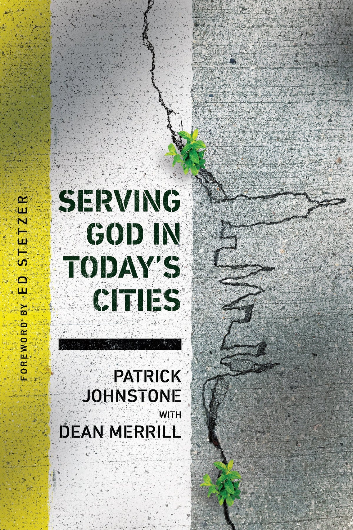 Serving God in Today's Cities: Facing the Challenges of Urbanization (Operation World Set)