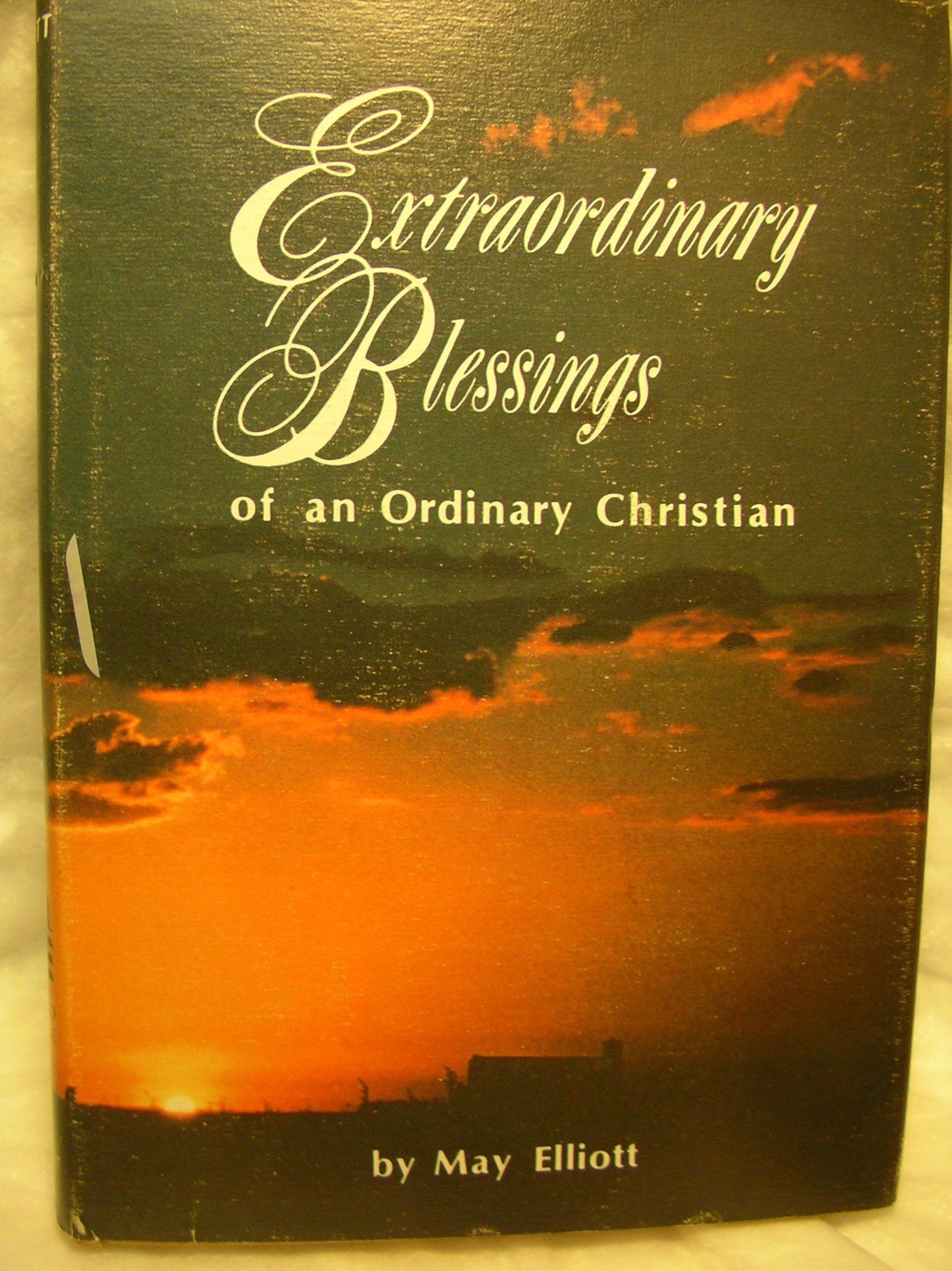 Extraordinary blessings of an ordinary Christian