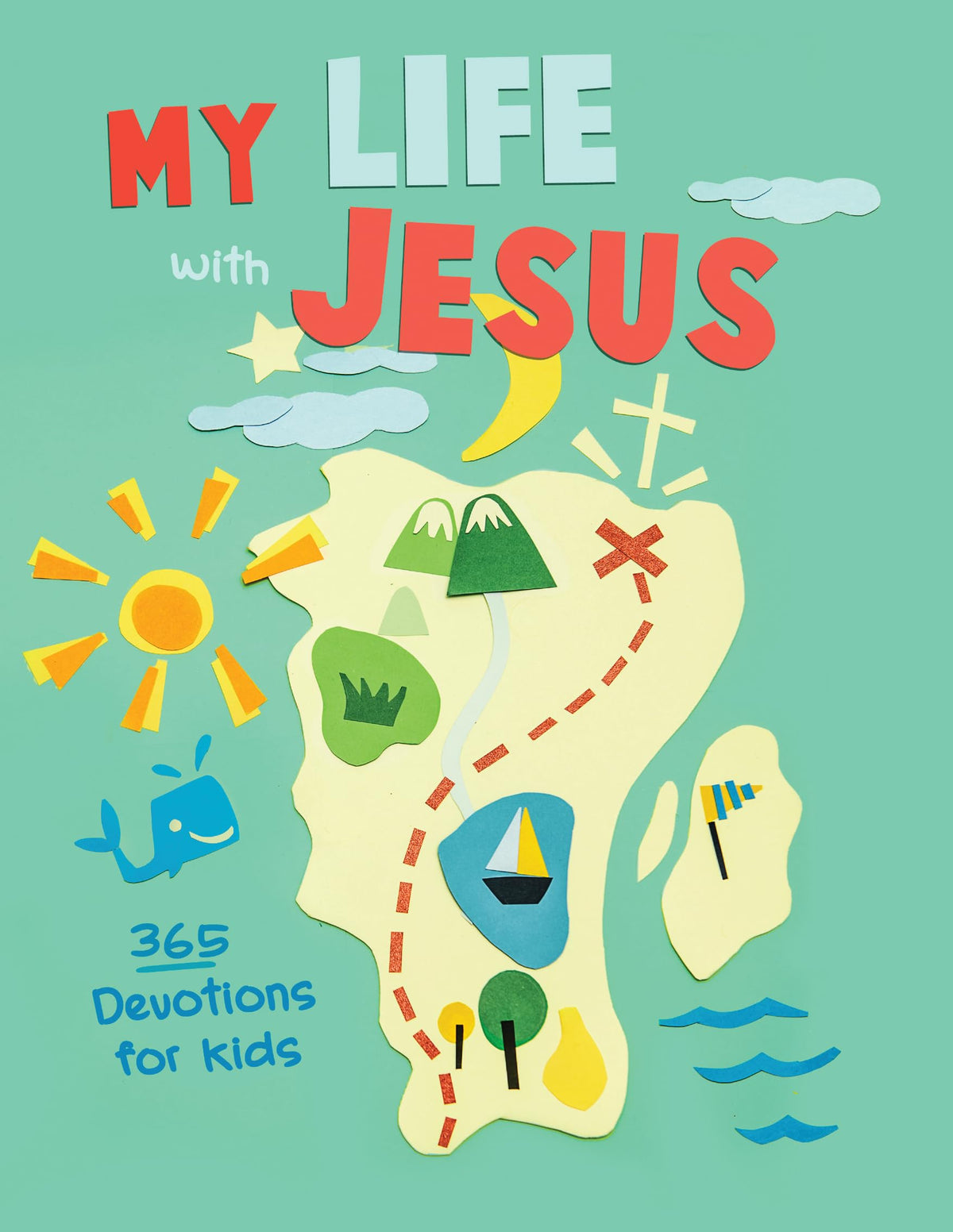 My Life with Jesus: 365 Devotions for Kids