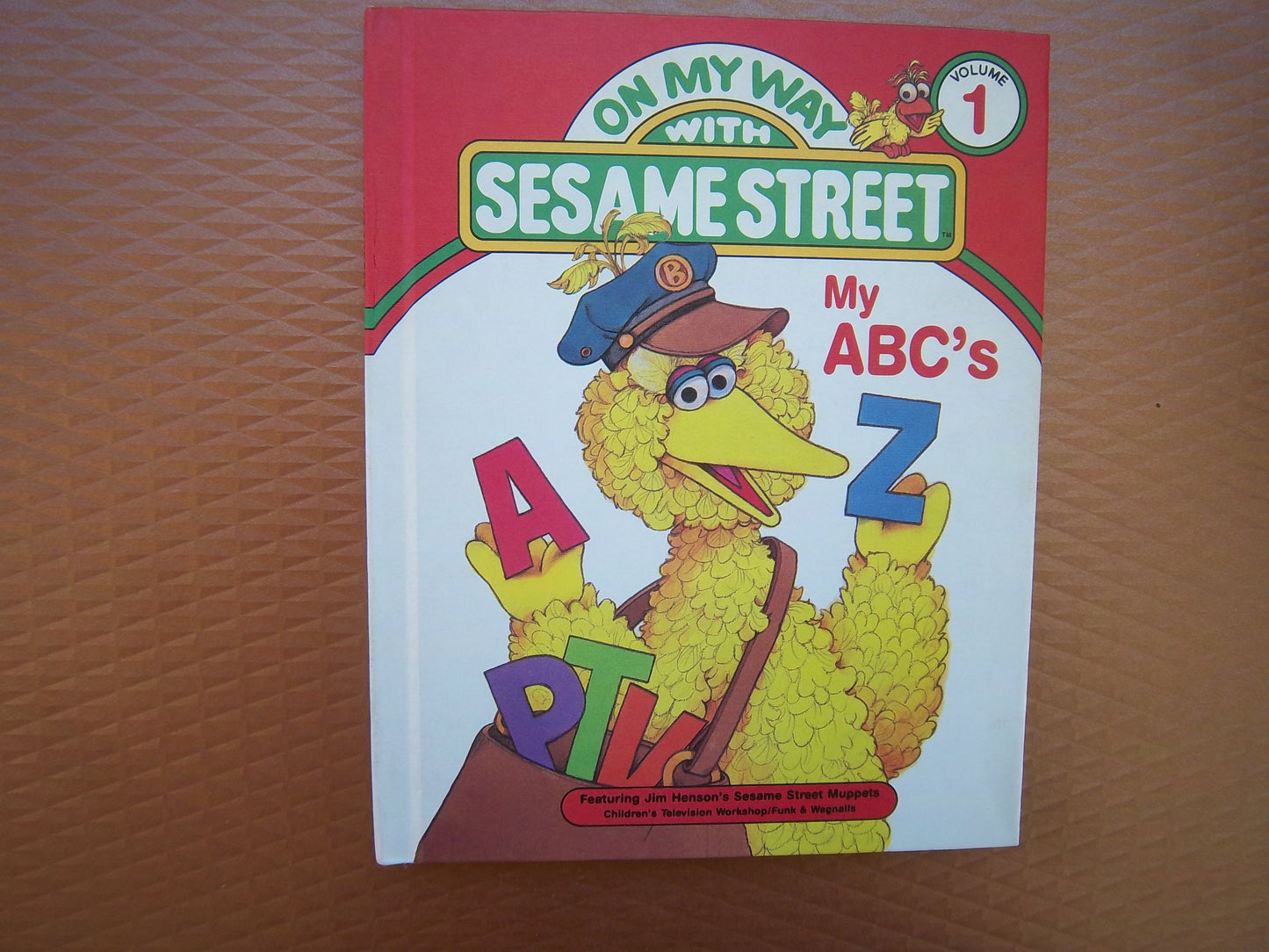 My ABC's: Featuring Jim Henson's Sesame Street Muppets (On my way with Sesame Street)