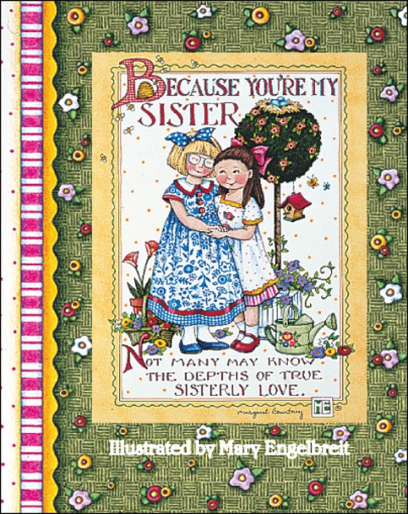 Because You're My Sister