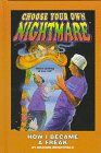 How I Became a Freak (Choose Your Own Nightmare)