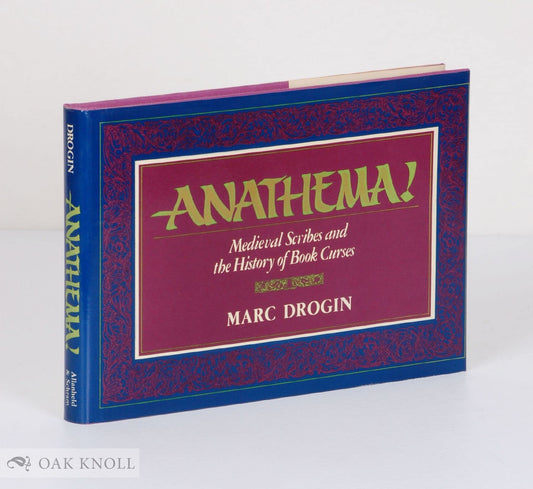 Anathema!: Medieval scribes and the history of book curses - 7861