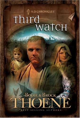 Third Watch (A. D. Chronicles, Book 3)