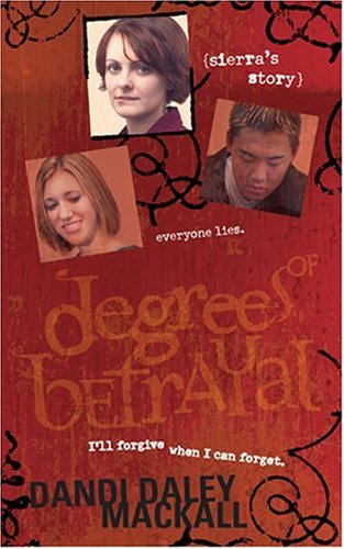 Degrees of Betrayal: Sierra's Story