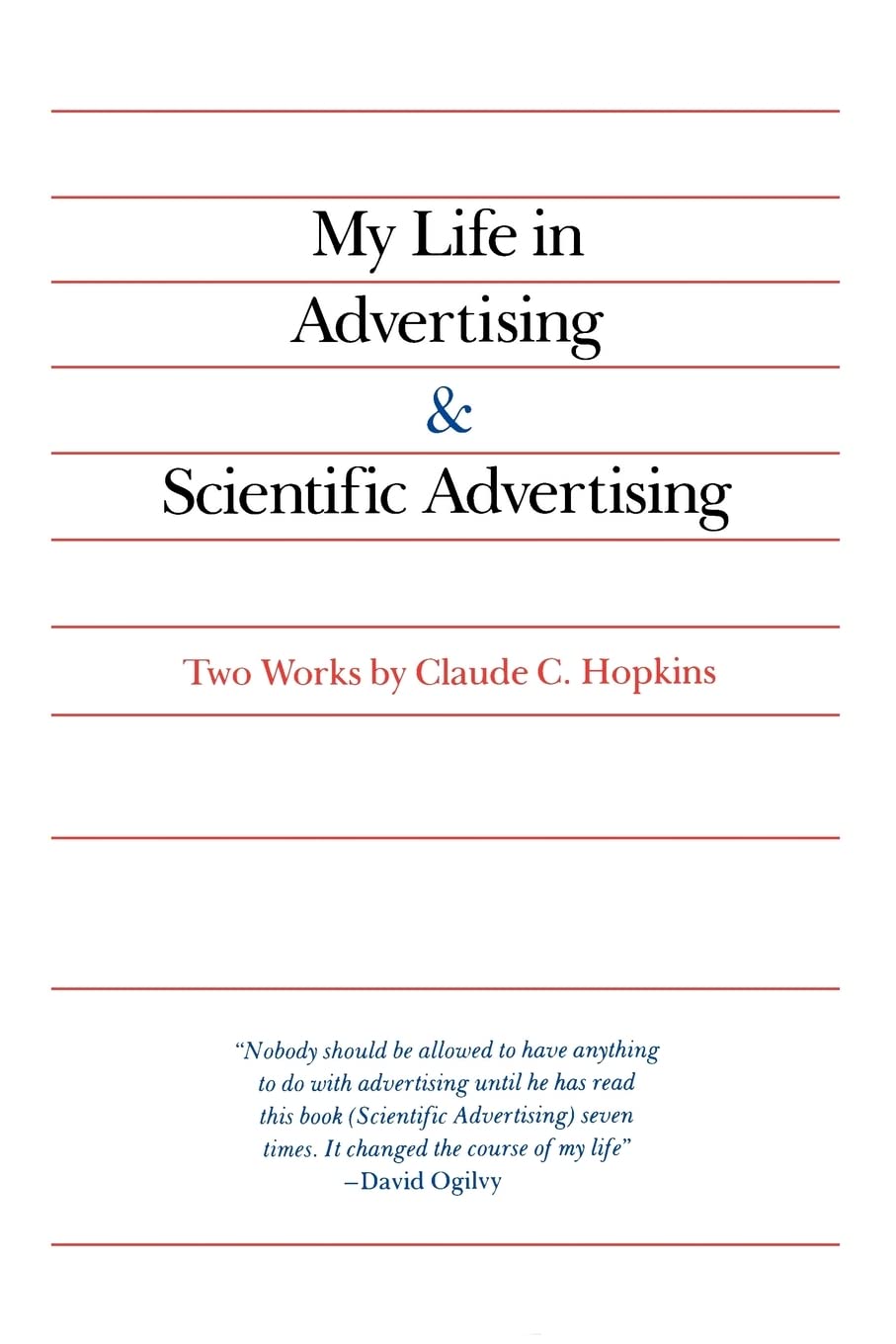 My Life in Advertising and Scientific Advertising