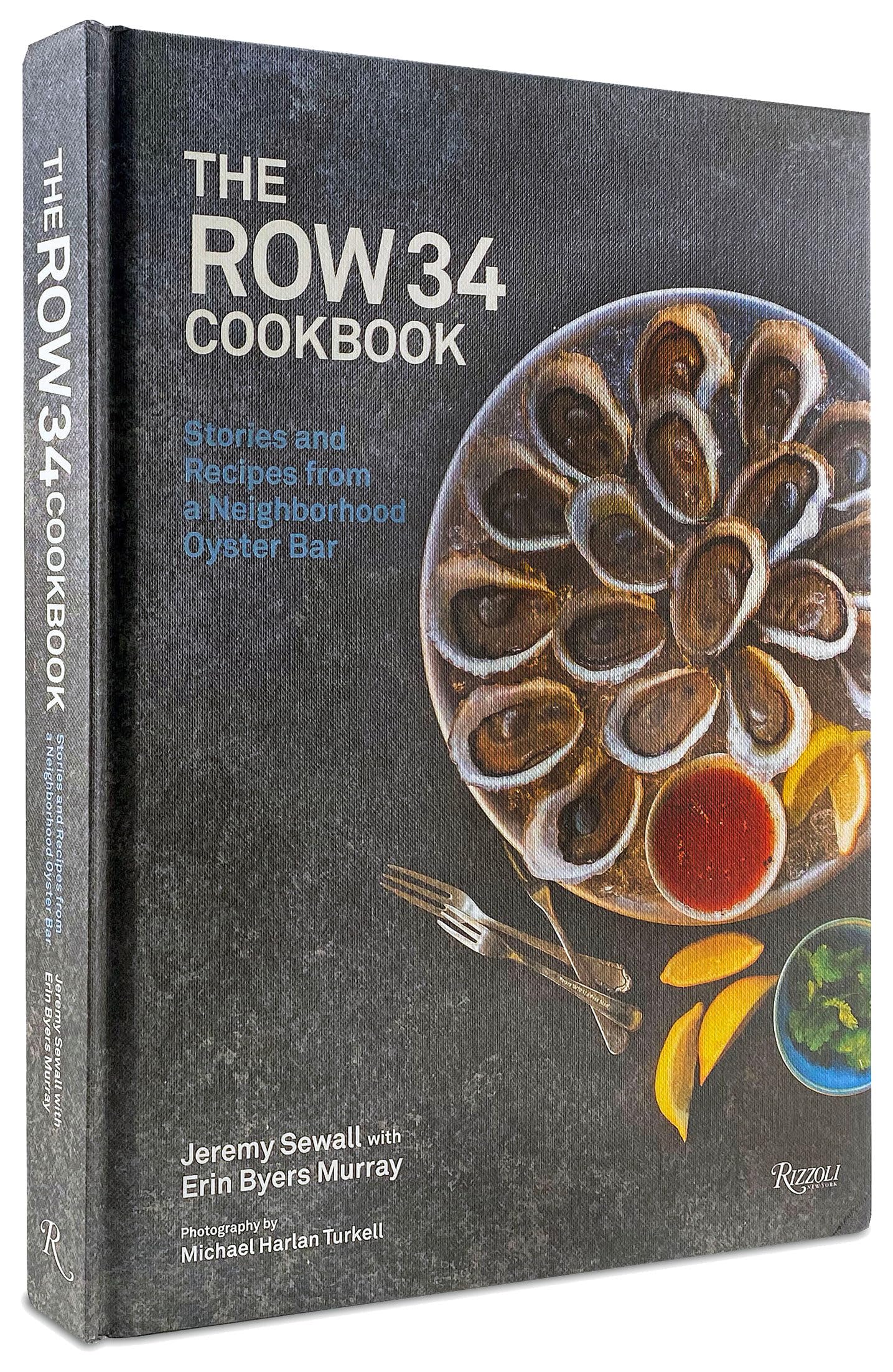 The Row 34 Cookbook: Stories and Recipes from a Neighborhood Oyster Bar - 8860