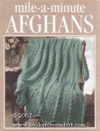 Mile-a-minute afghans (Crochet treasury) - 1437