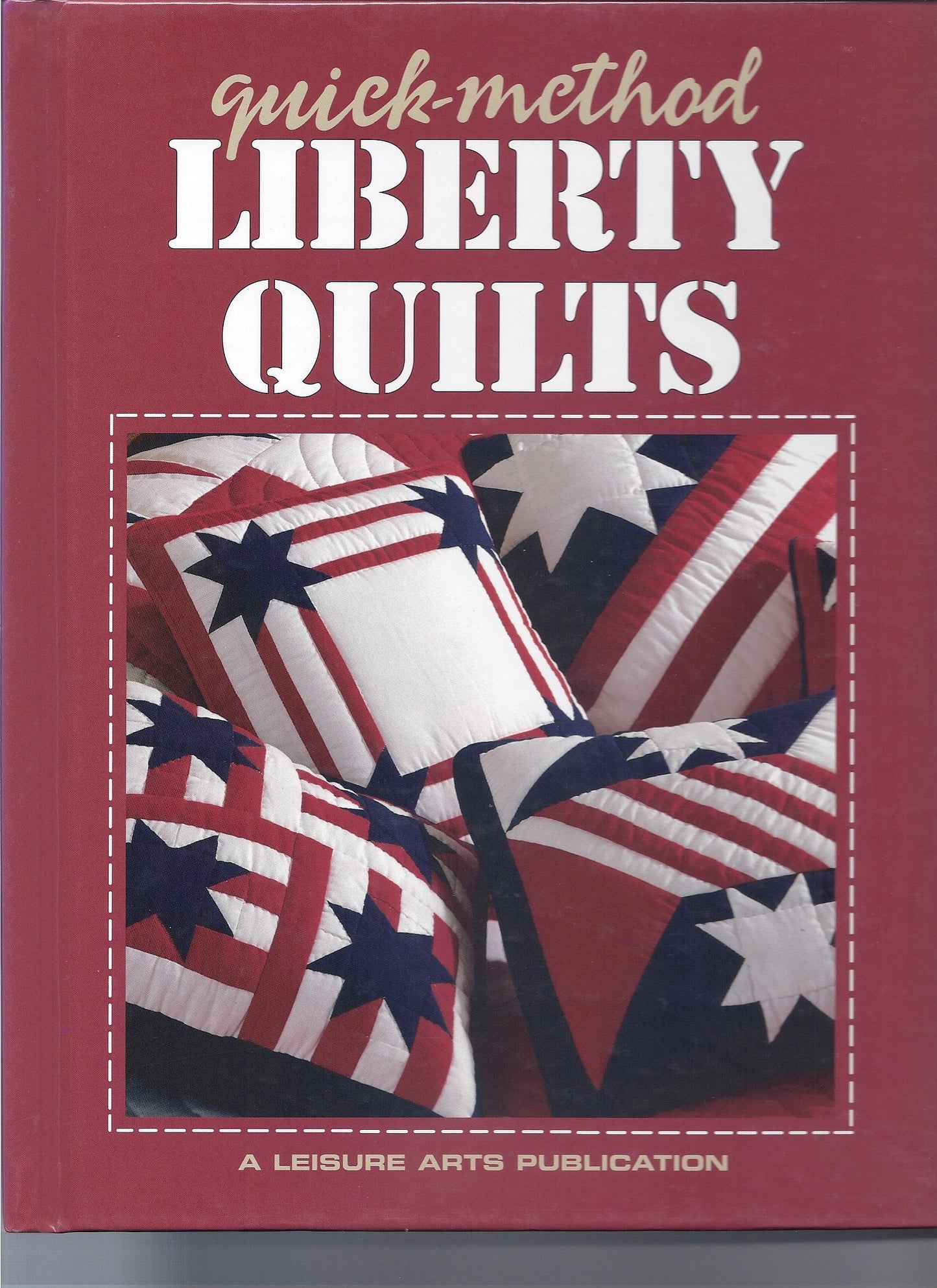 Quick-Method Liberty Quilts
