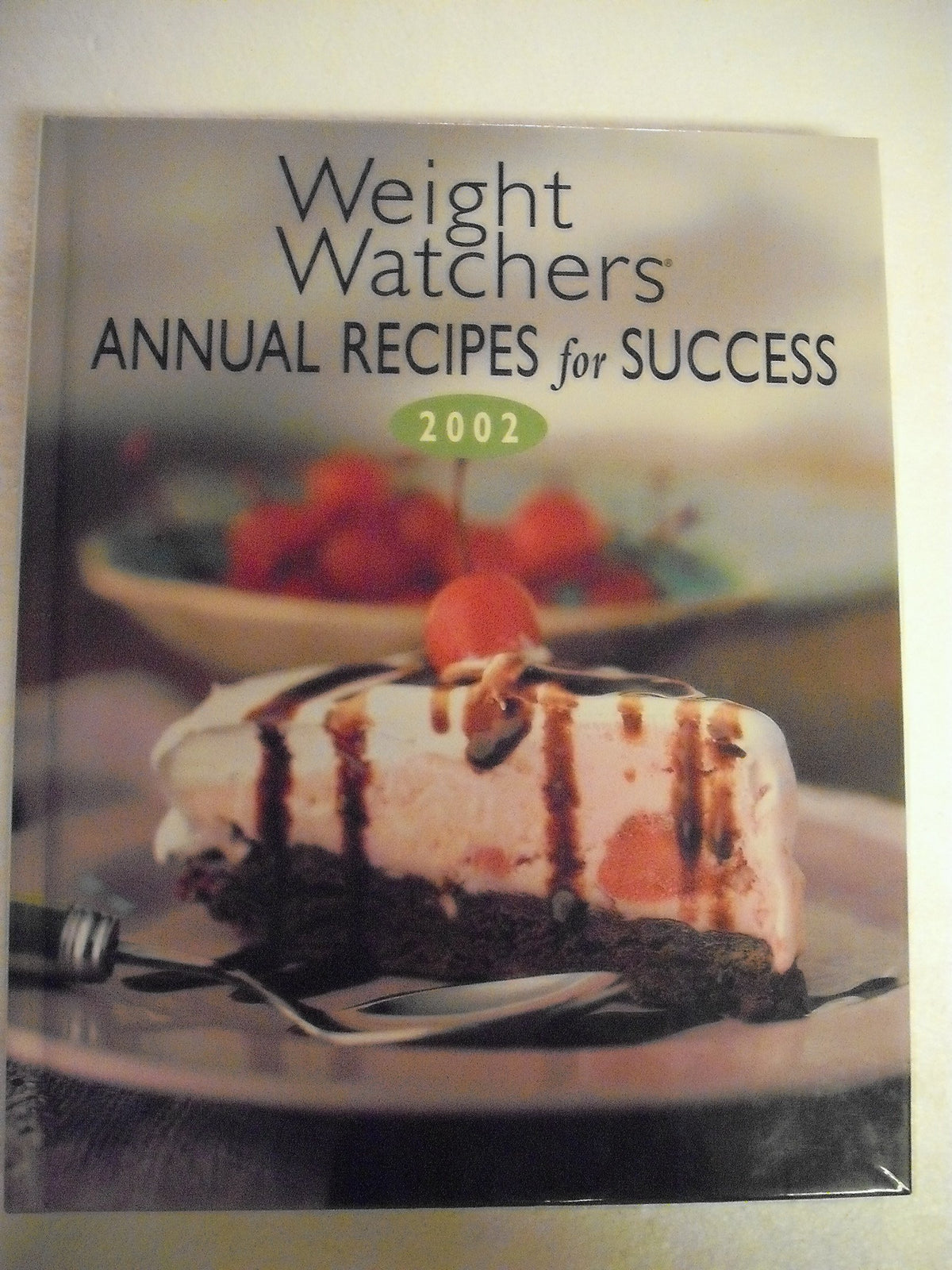 Weight Watchers Annual Recipes For Success 2002