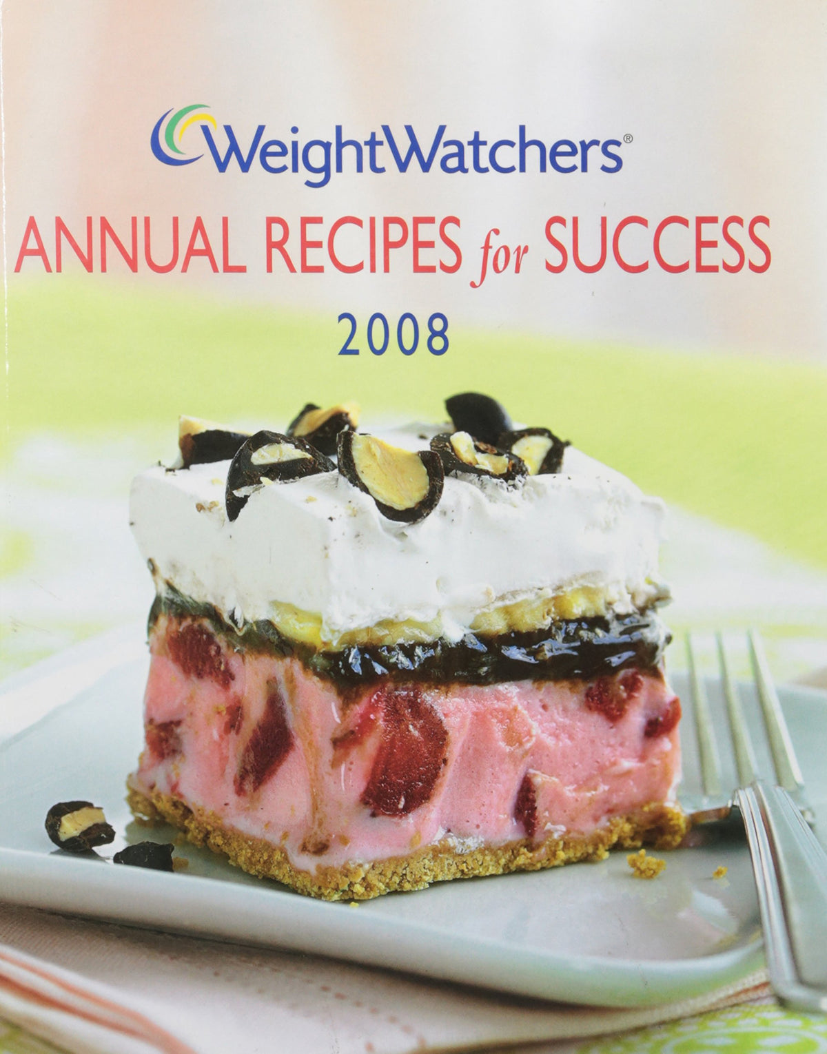 Weight Watchers Annual Recipes for Success 2008