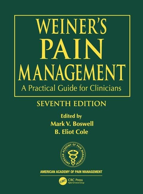 Weiner's Pain Management: A Practical Guide for Clinicians (Boswell, Weiner's Pain Management) - 8845