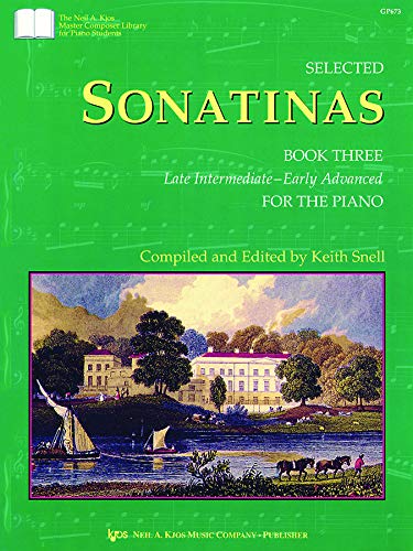 GP673 - Selected Sonatinas Book Three Late Intermediate--Early advanced (The Neil A. Knos Master Composer Library for Piano Students, Volume 3)