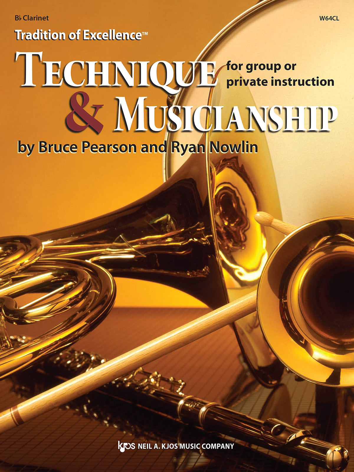 W64CL - Tradition of Excellence Technique & Musicianship - Bb Clarinet