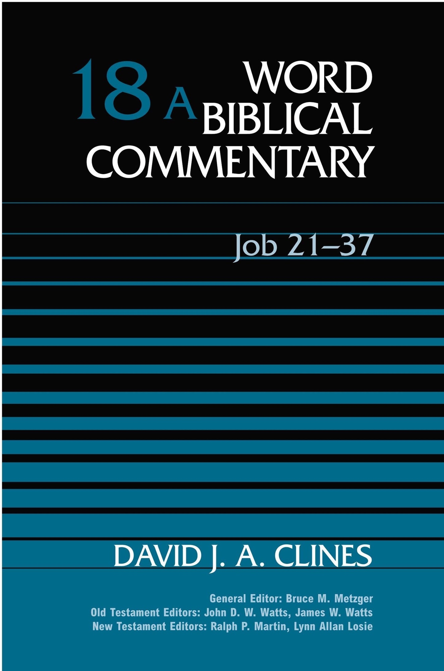 Word Biblical Commentary: Job 21-37