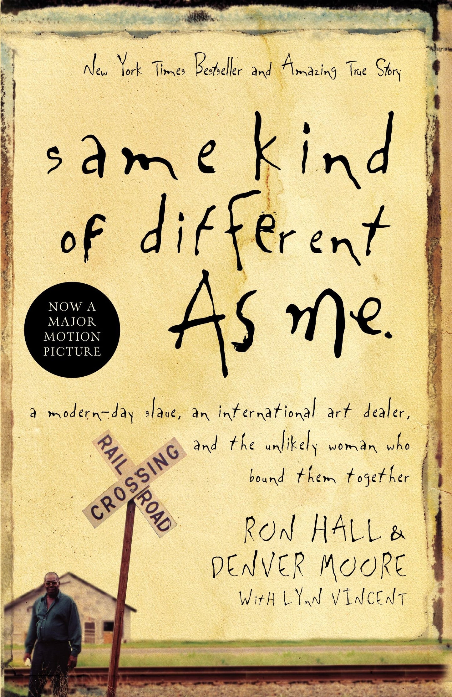 SAME KIND OF DIFFERENT AS ME: A