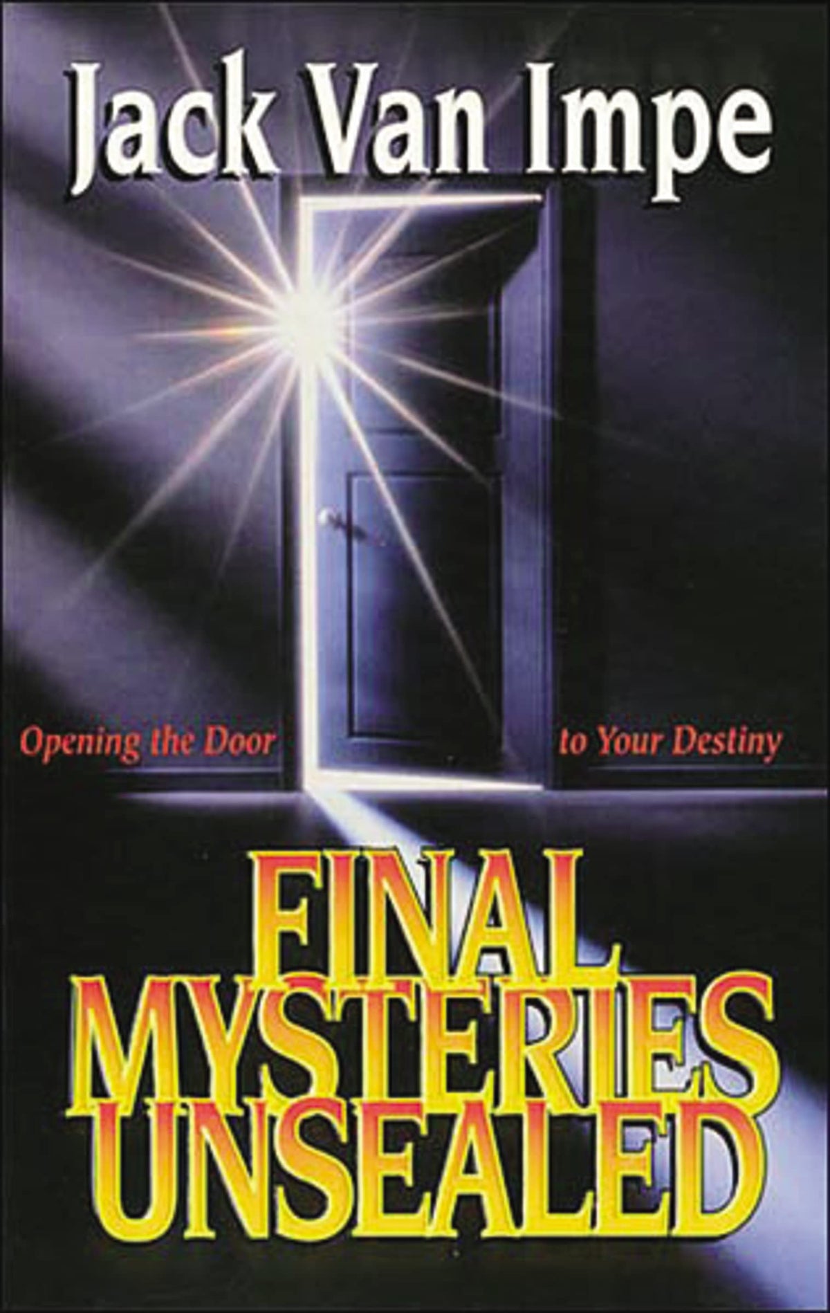 Final Mysteries Unsealed