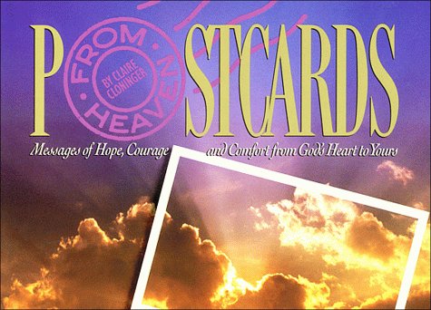 Postcards from Heaven: Messages of Hope, Courage, and Comfort