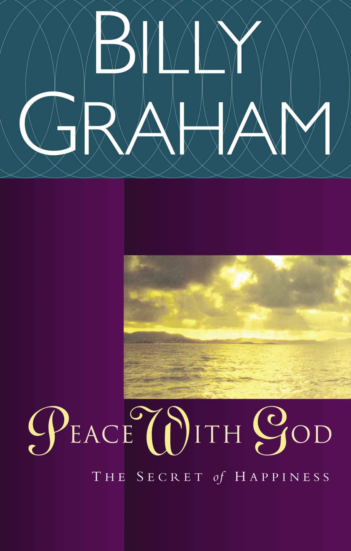 Peace with God: The Secret Happiness