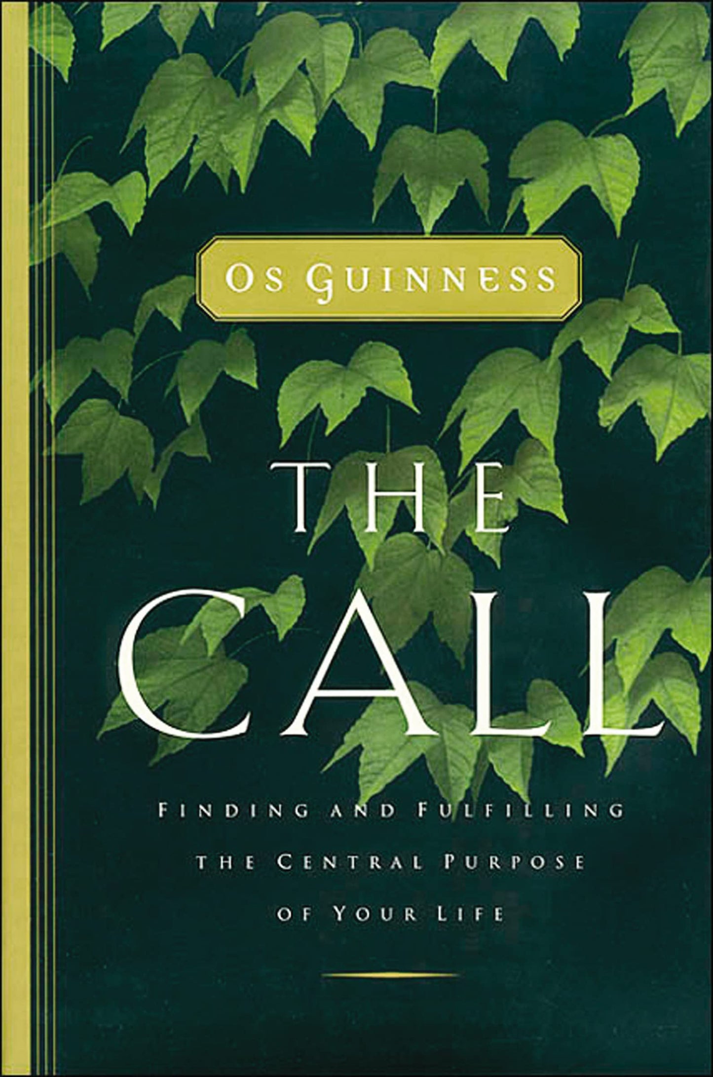 Call: Finding and Fulfilling the Central Purpose of Your Life - 6834
