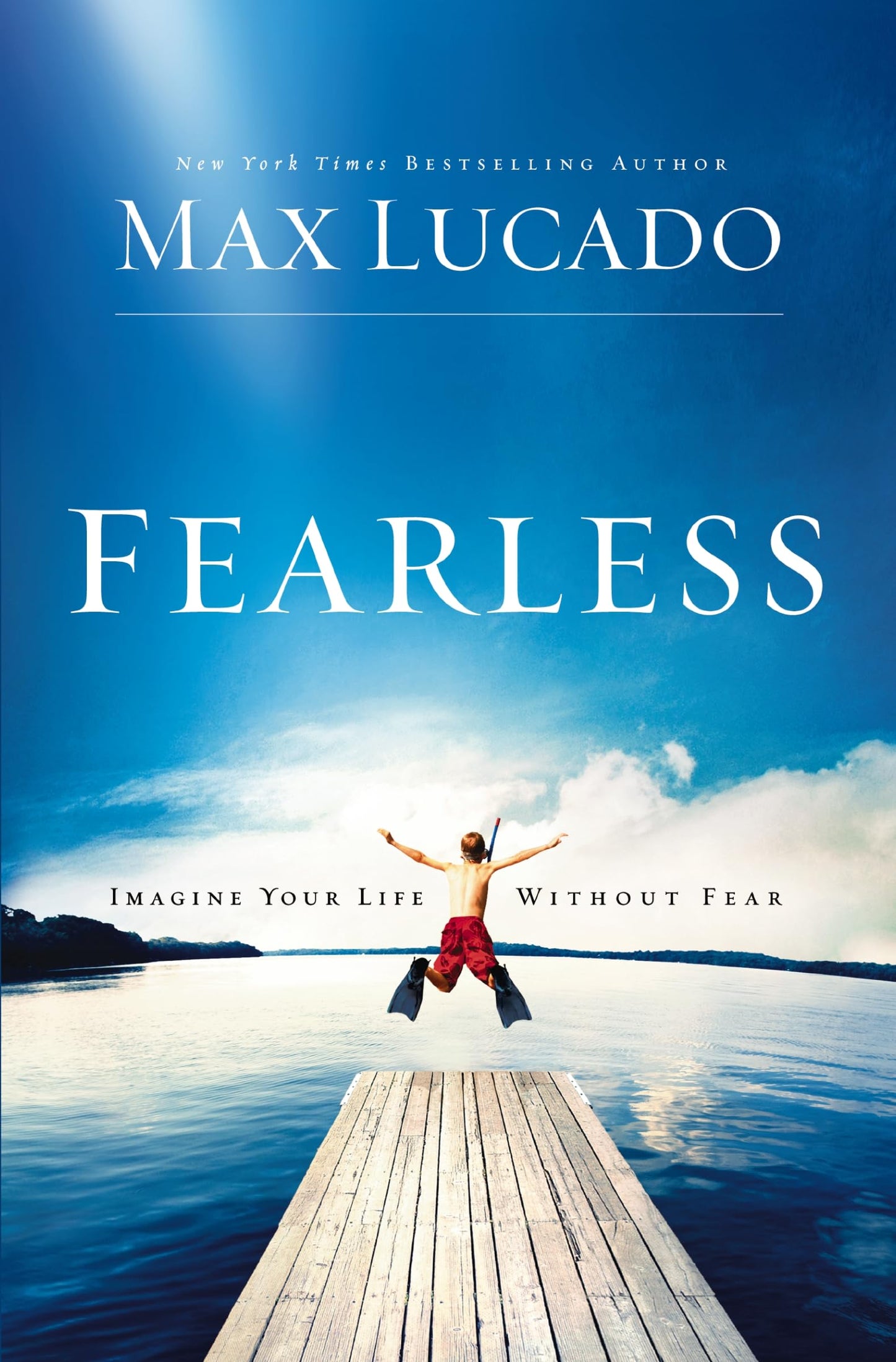 FEARLESS: IMAGINE YOUR LIFE WITH