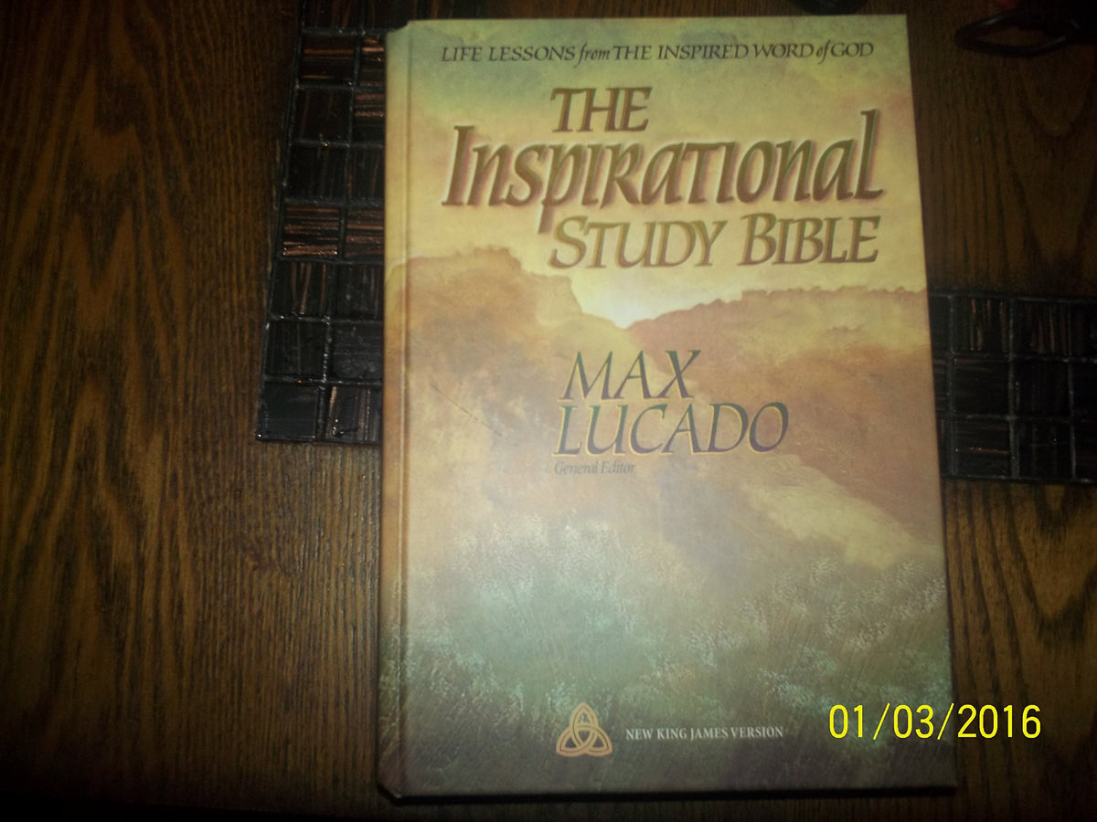 The Inspirational Study Bible New King James Version: Life Lessons from the Inspired Word of God