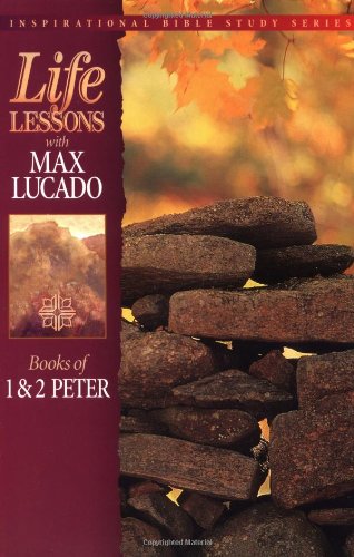 Life Lessons: Books Of 1 & 2 Peter