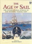 The Age of Sail Annual: The International Annual of the Historic Sailing Ship