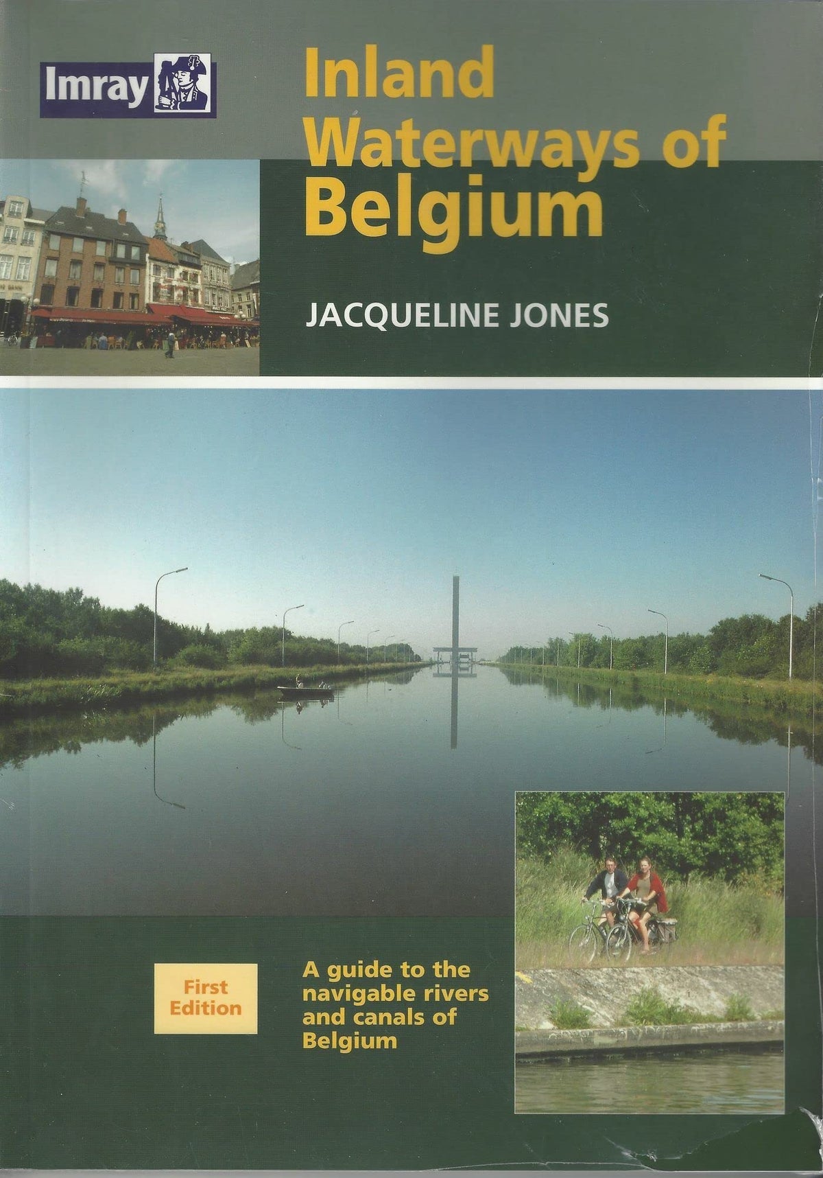 Inland Waterways of Belgium: A Guide to Navigable Rivers and Canals of Belgium