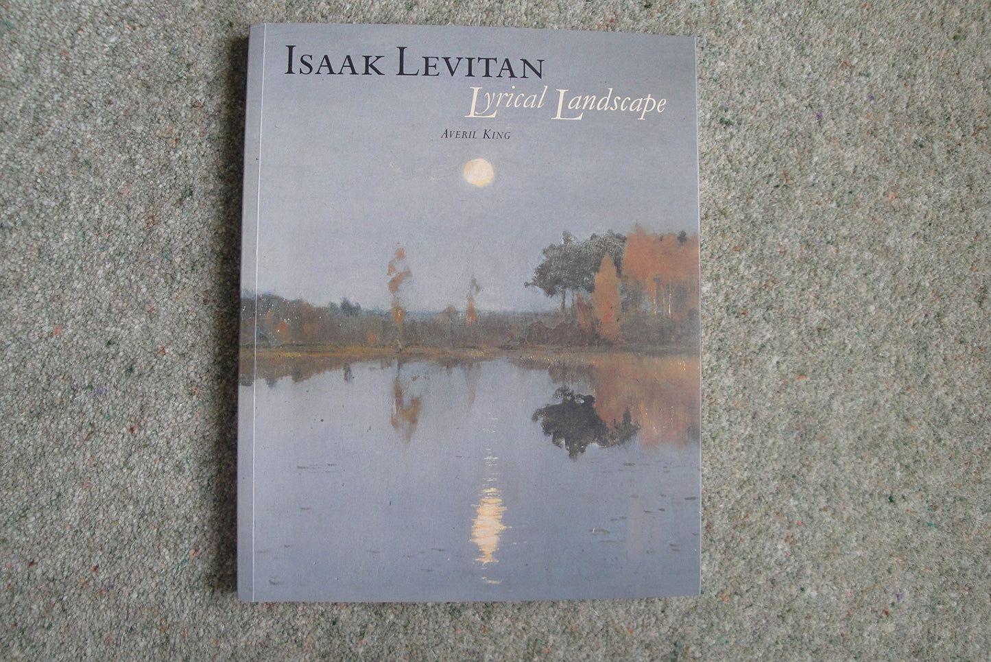 Isaak Levitan: Lyrical Landscape