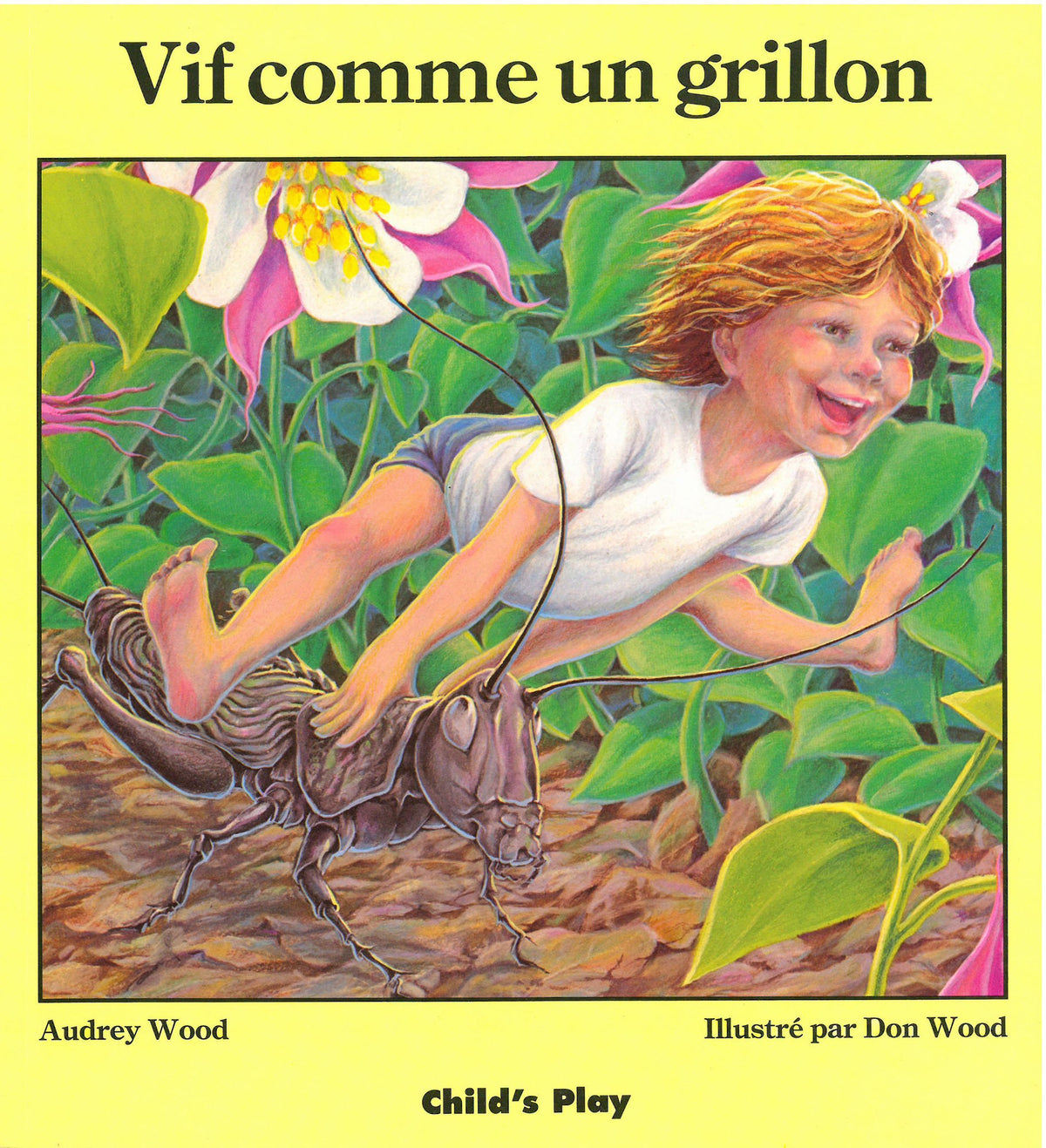Vif Comme un Grillon / Quick As a Cricket (French Edition)