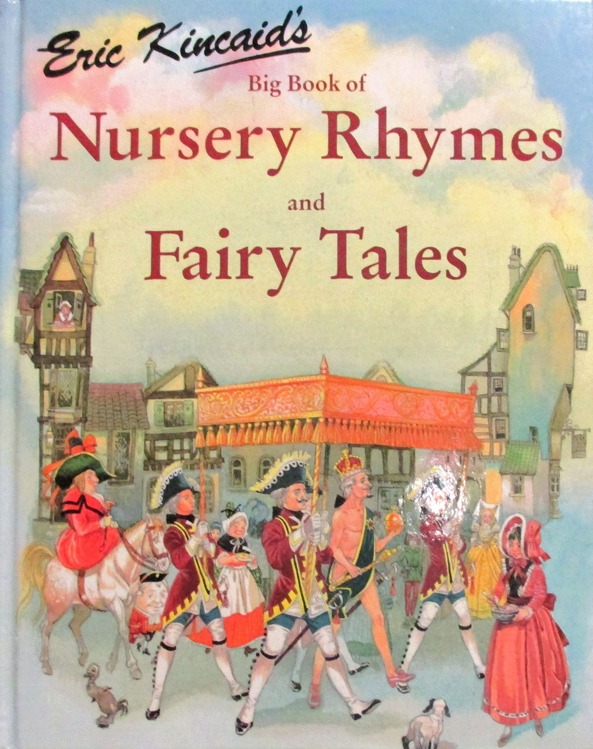 Big Book of Nursery Rhymes and Fairy Tales
