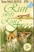 Run Swift Run Free
