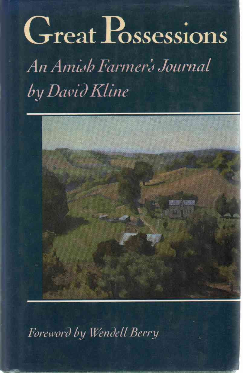 Great Possessions: An Amish Farmer's Journal