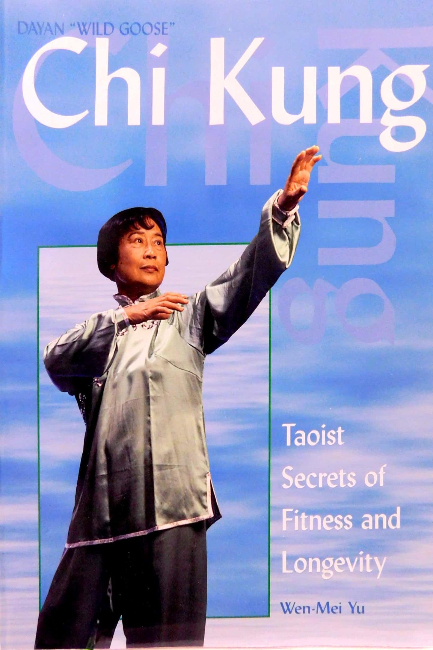 Chi Kung: Taoist Secrets of Fitness and Longevity