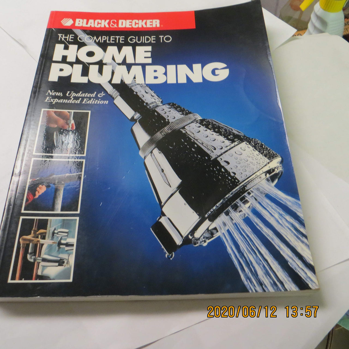 The Complete Guide to Home Plumbing: New, Updated & Expanded Edition (Black & Decker Home Improvement Library)
