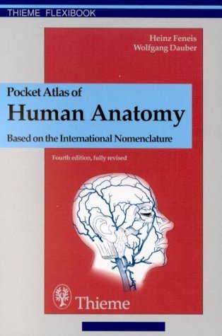 Pocket Atlas of Human Anatomy: Based on the International Nomenclature (Flexibook)