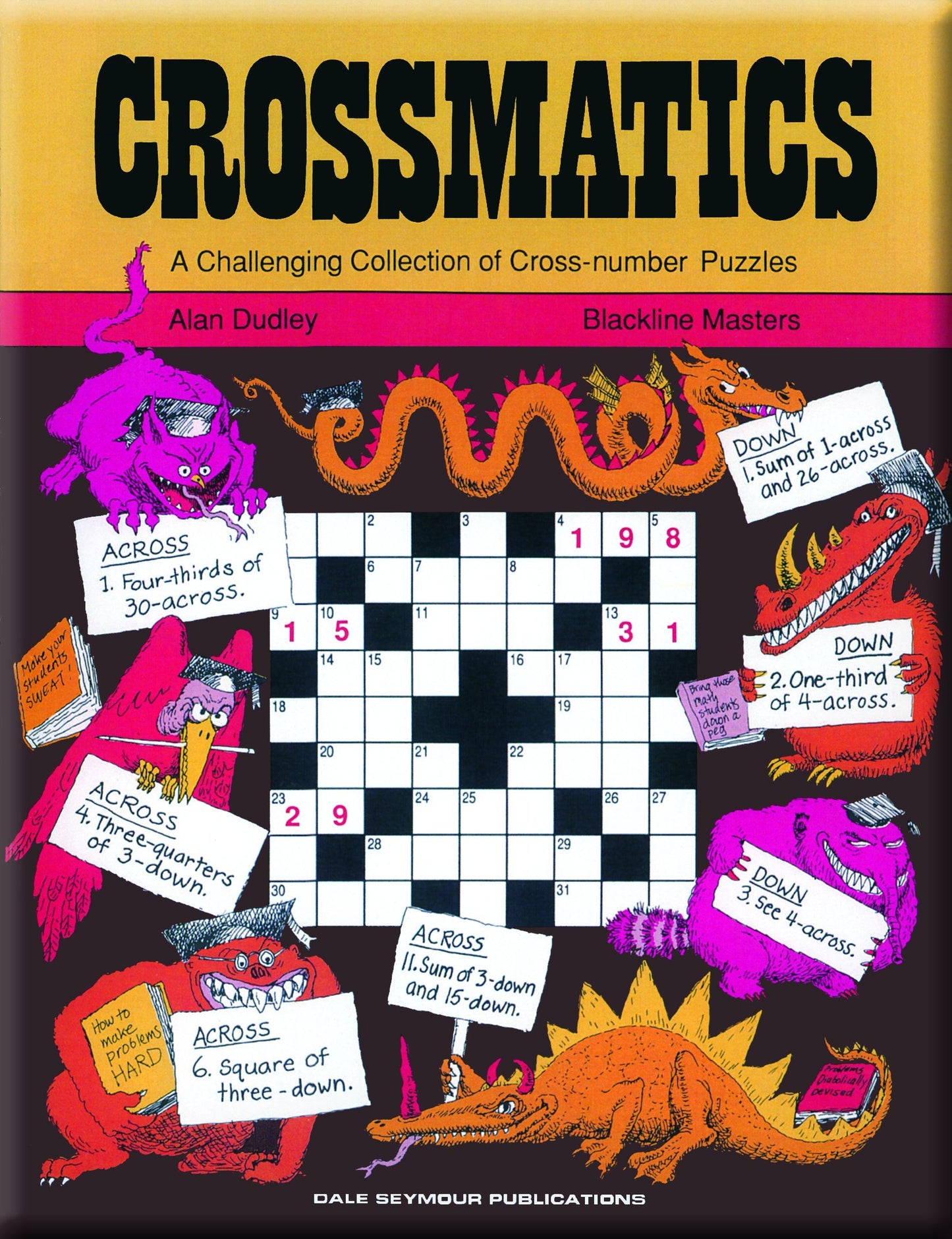 Crossmatics: Challenging Collection of Cross Number Puzzles, Grades 7-12