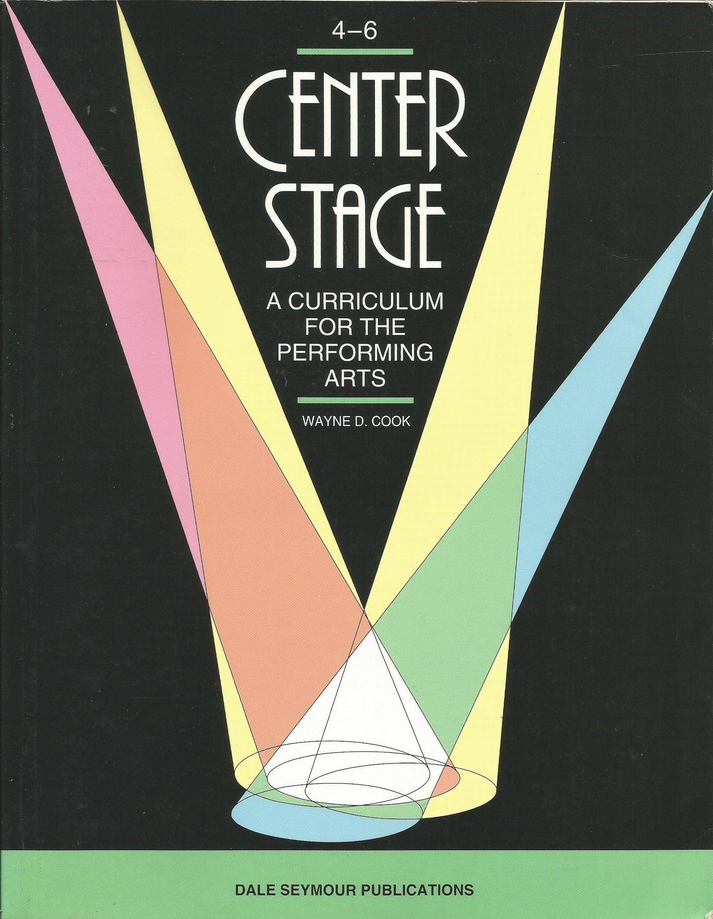 Center Stage : A Curriculum for the Performing Arts