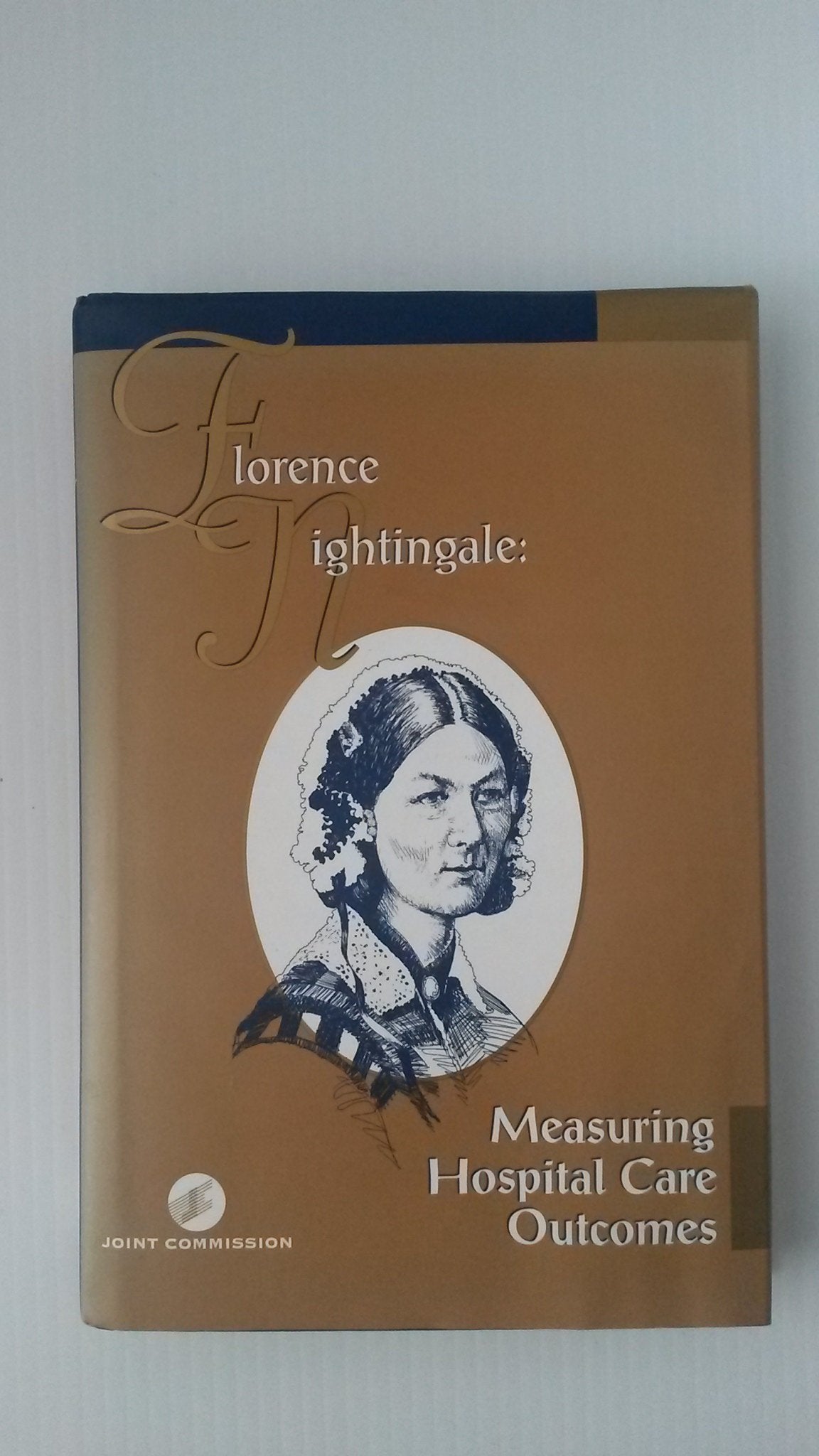 Florence Nightingale: Measuring Hospital Care Outcomes