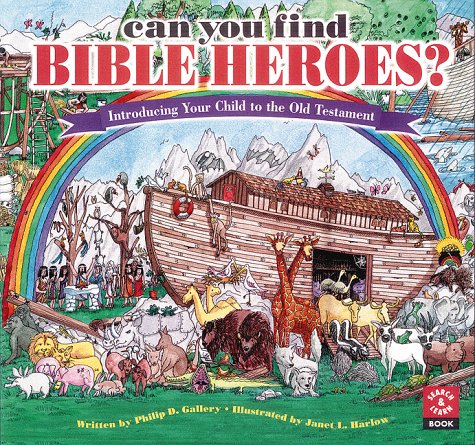 Can You Find Bible Heroes?: Introducing Your Child to the Old Testament (Search & Learn Book)
