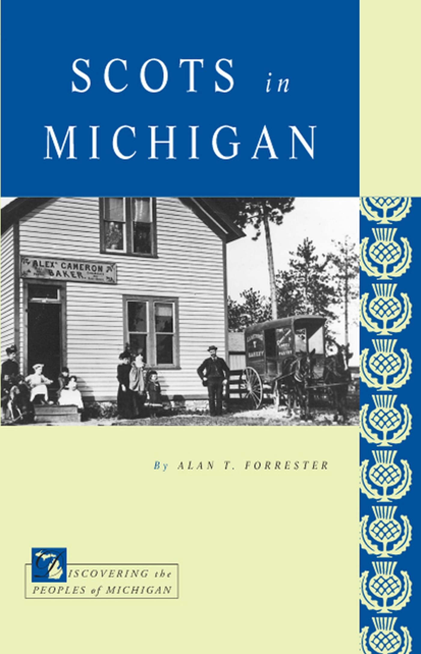 Scots in Michigan (Discovering the Peoples of Michigan) - 9101